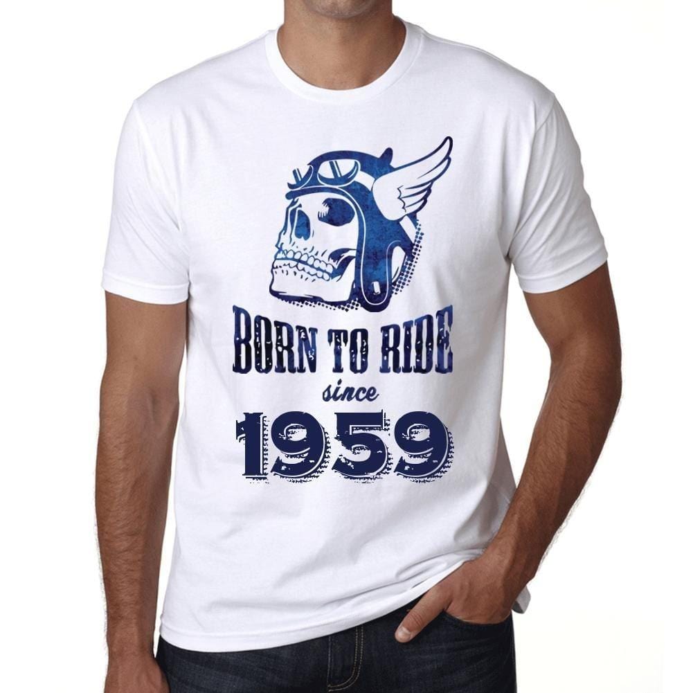 1959, Born to Ride Since 1959 Herren T-Shirt Weiß Geburtstagsgeschenk 00494