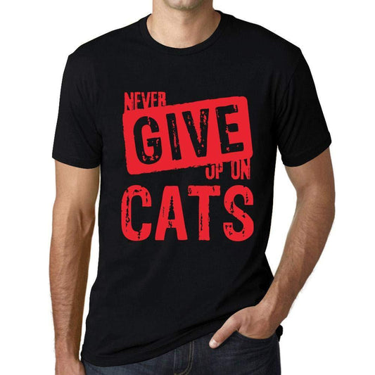 Ultrabasic Homme T-Shirt Graphique Never Give Up on Cats Noir Profond Texte Rouge