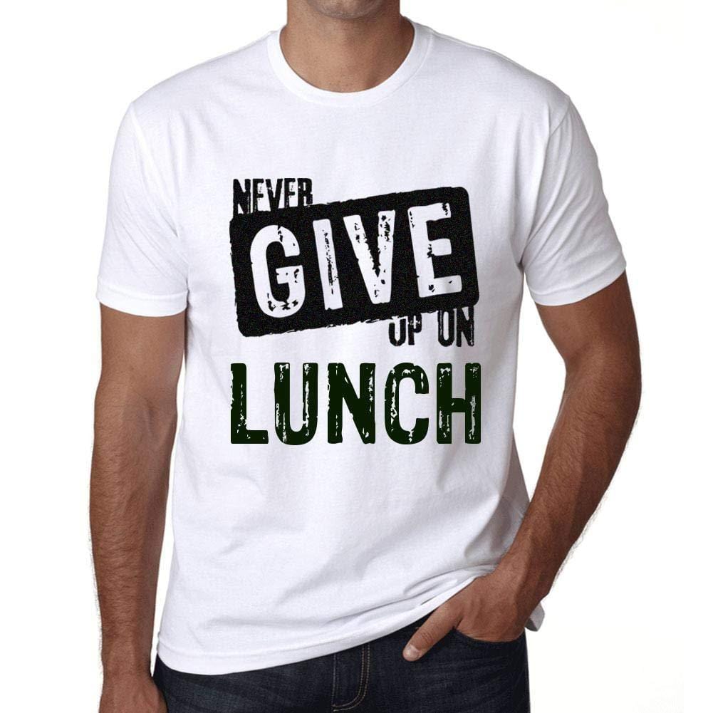 Ultrabasic Homme T-Shirt Graphique Never Give Up on Lunch Blanc