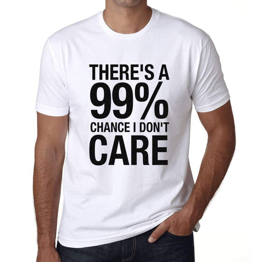 Ultrabasic Homme T-Shirt Graphique There's a Chance I Don't Care Blanc