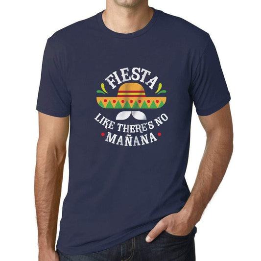 Ultrabasic - Homme T-Shirt Graphique Fiesta Like There's No Mañana French Marine
