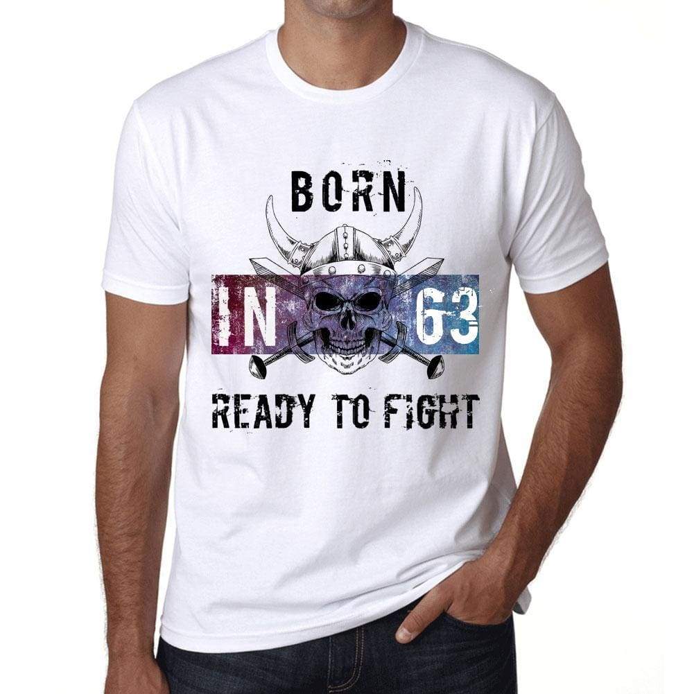 63 Ready To Fight Mens T-Shirt White Birthday Gift 00387 - White / Xs - Casual