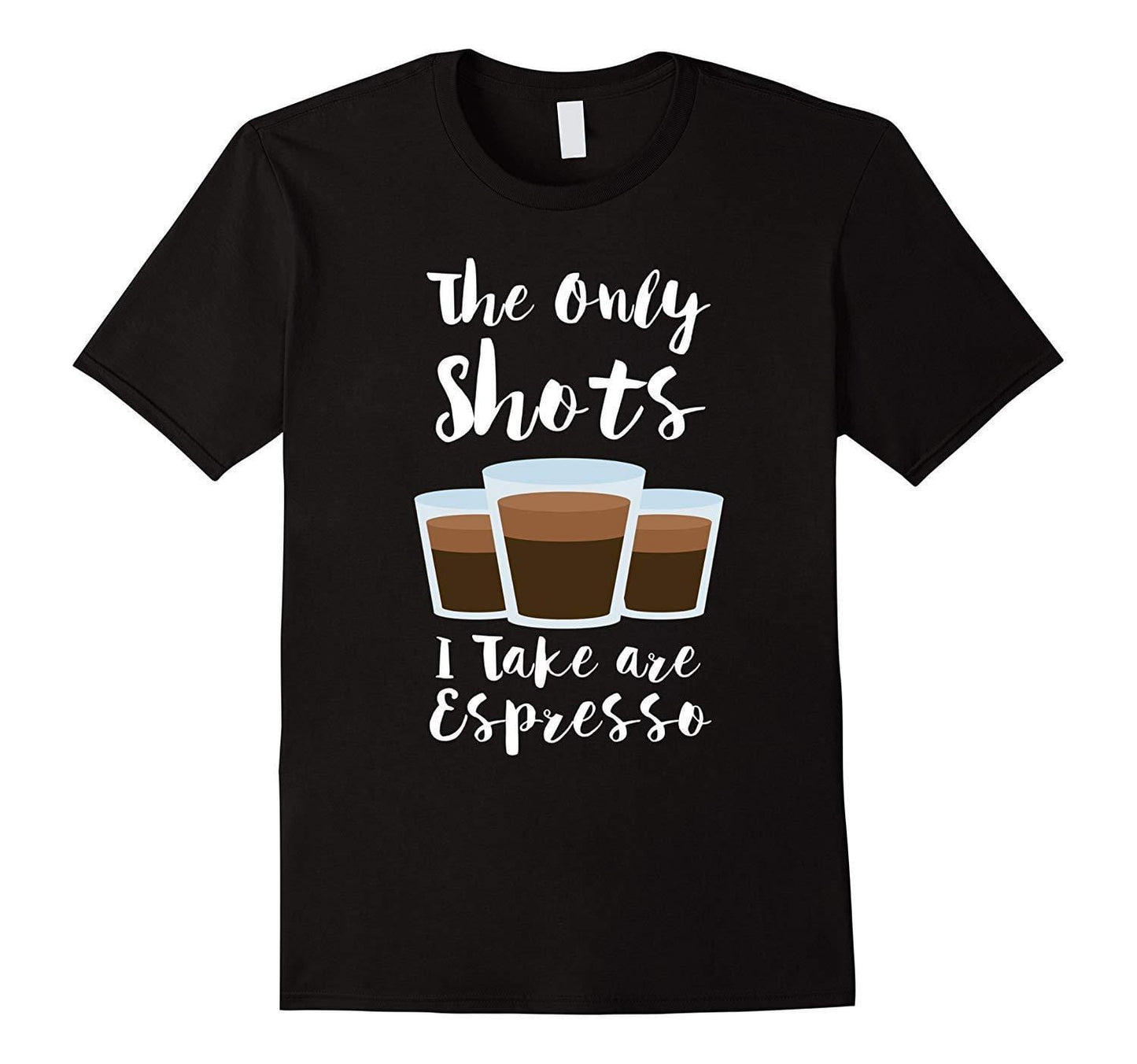 Grafik-T-Shirt „The Only Shots I Take Are Espresso“, lustiges Kaffee-T-Shirt 