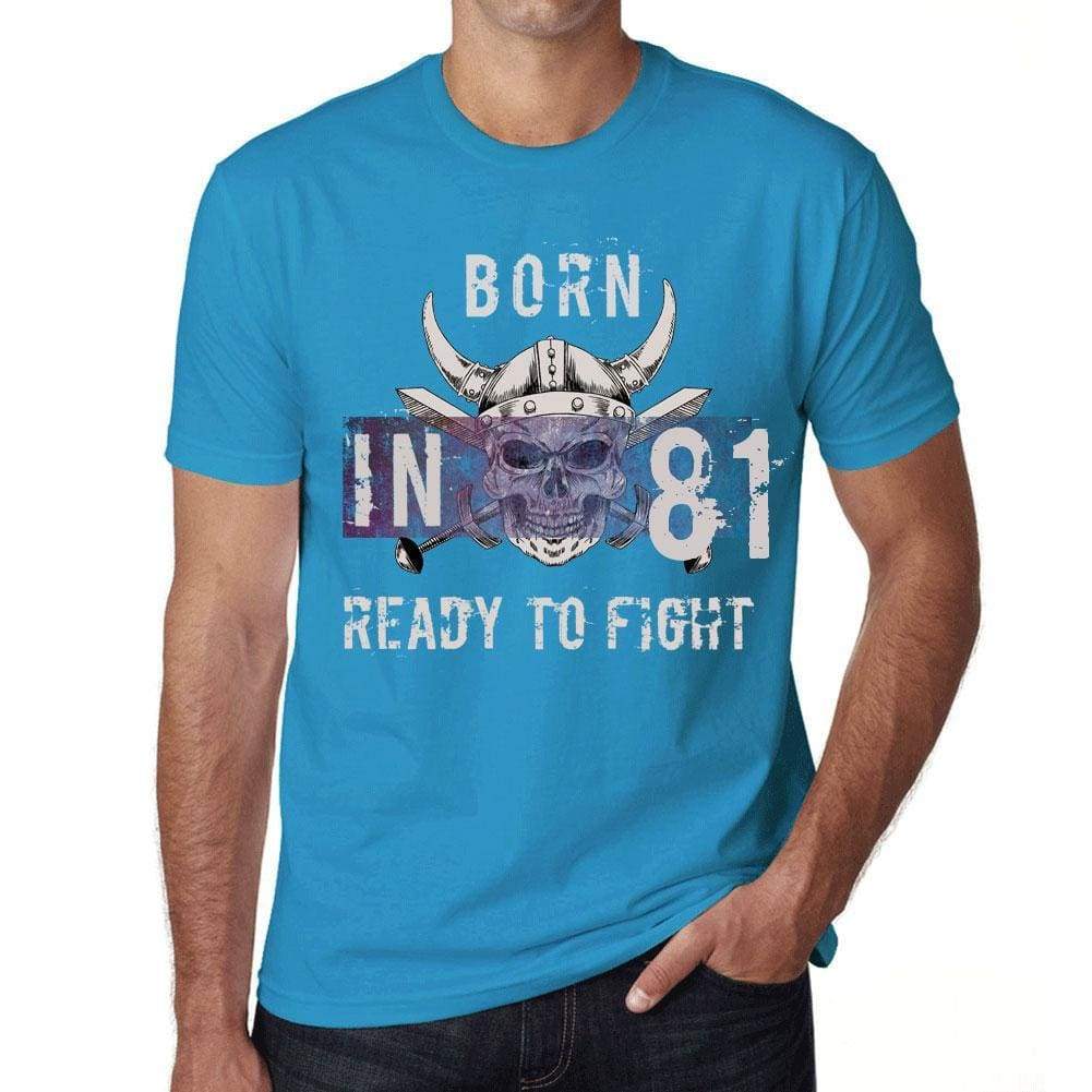 81 Ready To Fight Mens T-Shirt Blue Birthday Gift 00390 - Blue / Xs - Casual