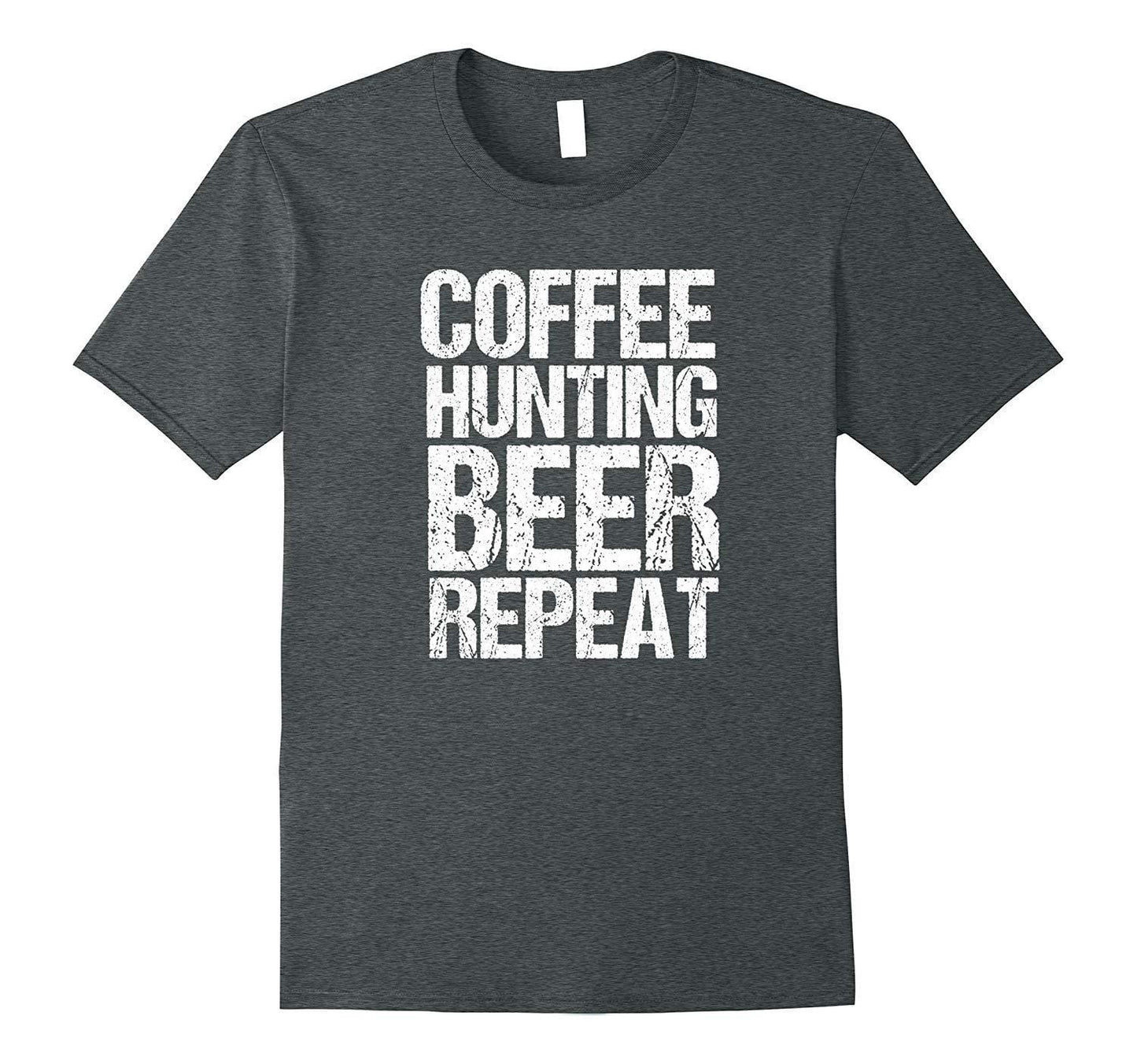 Grafisches Unisex-T-Shirt mit lustigem Kaffee-Jagd-Bier-Repeat-Hunter-T-Shirt 