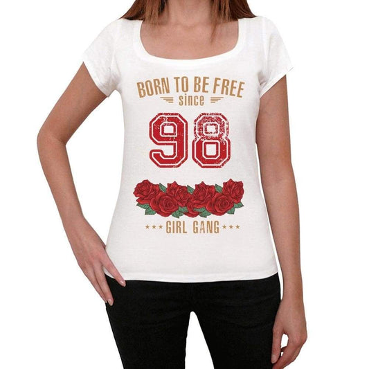 98 Born To Be Free Since 98 Womens T-Shirt White Birthday Gift 00518 - White / Xs - Casual