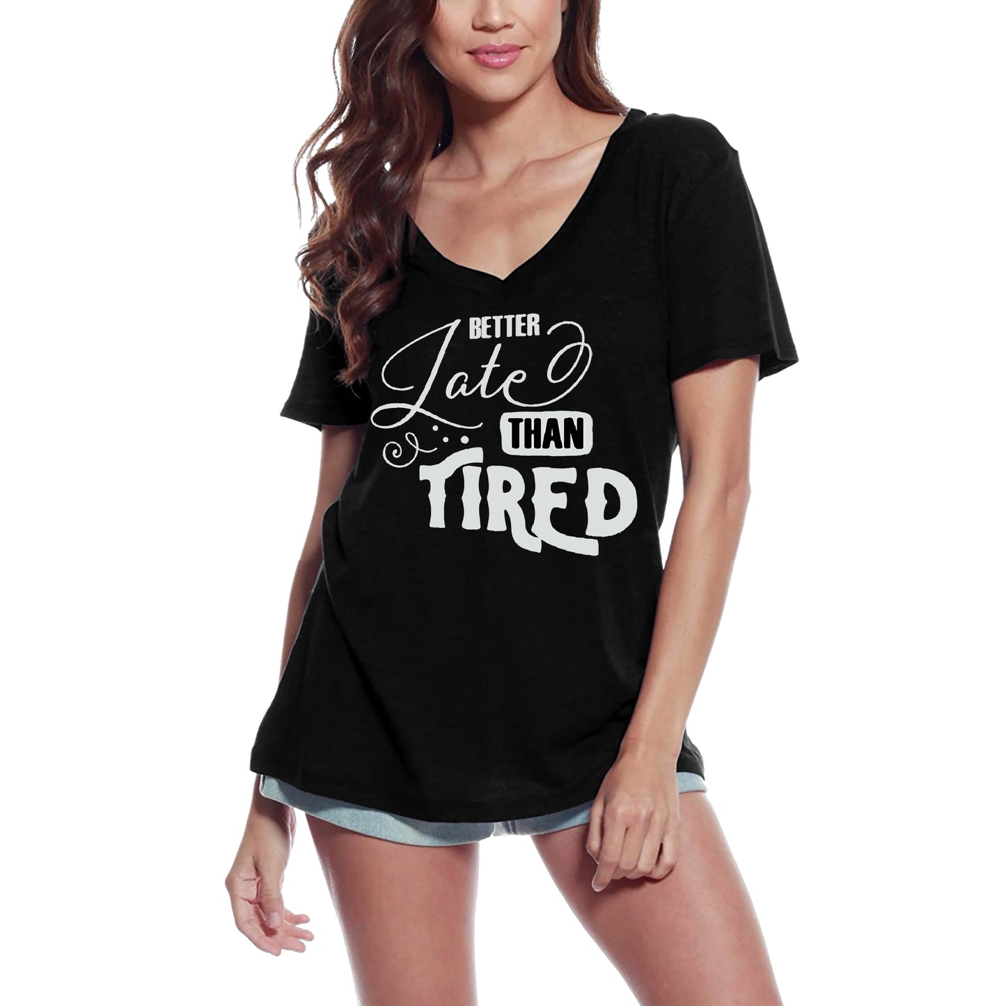 ULTRABASIC Damen-T-Shirt „Better Late Than Tired“ – Kurzarm-T-Shirt-Oberteile