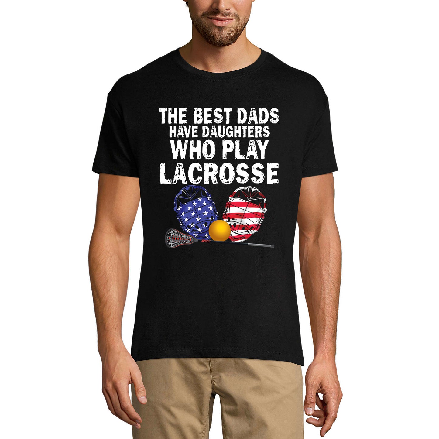 ULTRABASIC Men's T-Shirt The Best Dads Have Daughters Who Play Lacrosse - American Flag