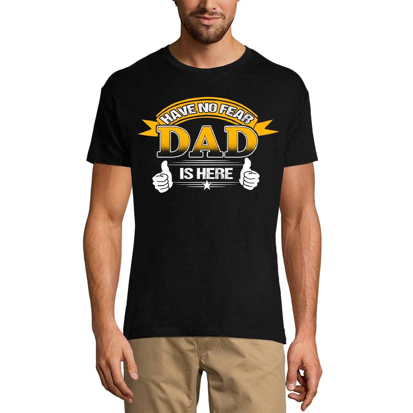 ULTRABASIC Men's T-Shirt Have No Fear Dad is Here - Funny Father Tee Shirt
