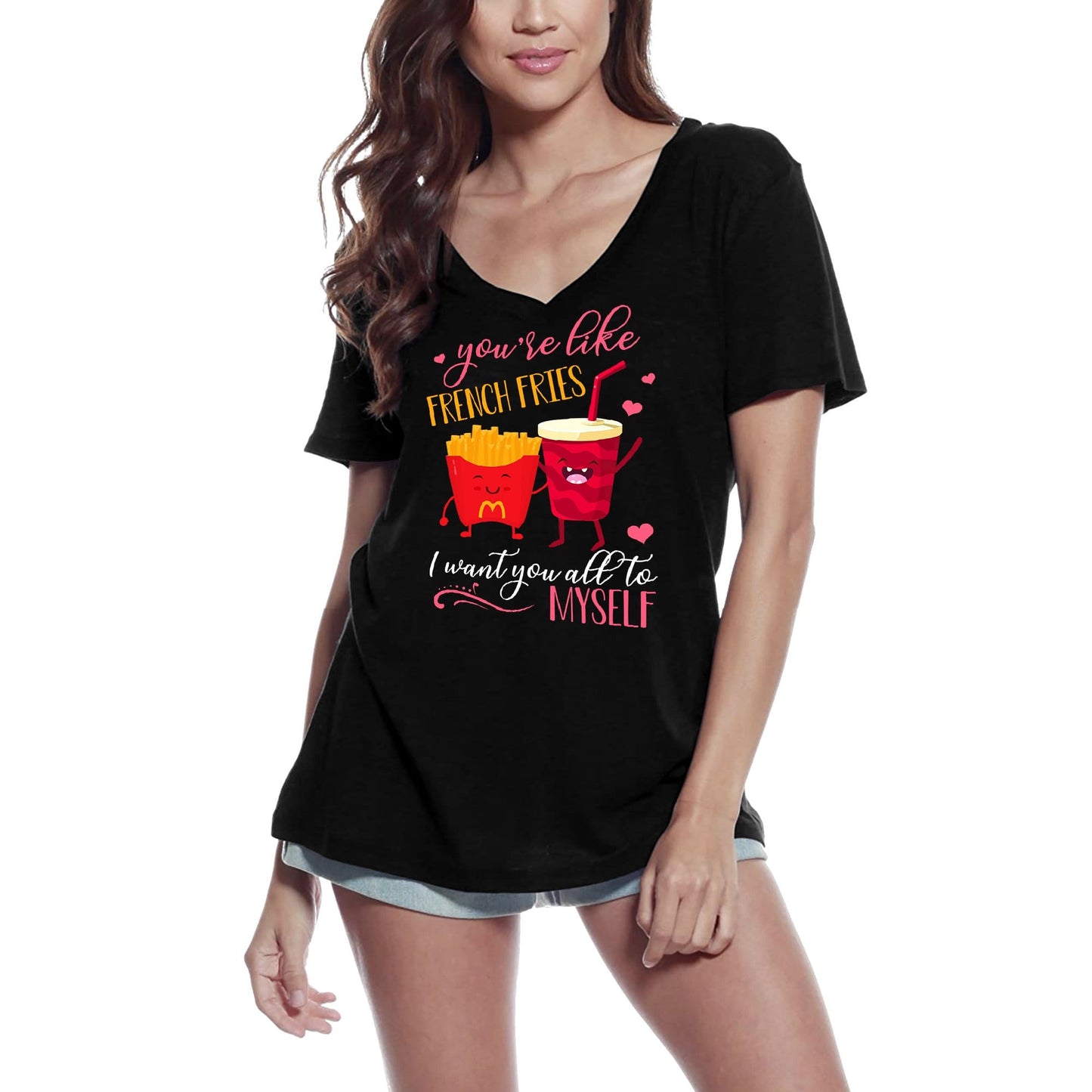ULTRABASIC Damen-T-Shirt „You are Like French Fries – I Want You All to Myself“ – lustiges Liebes-T-Shirt