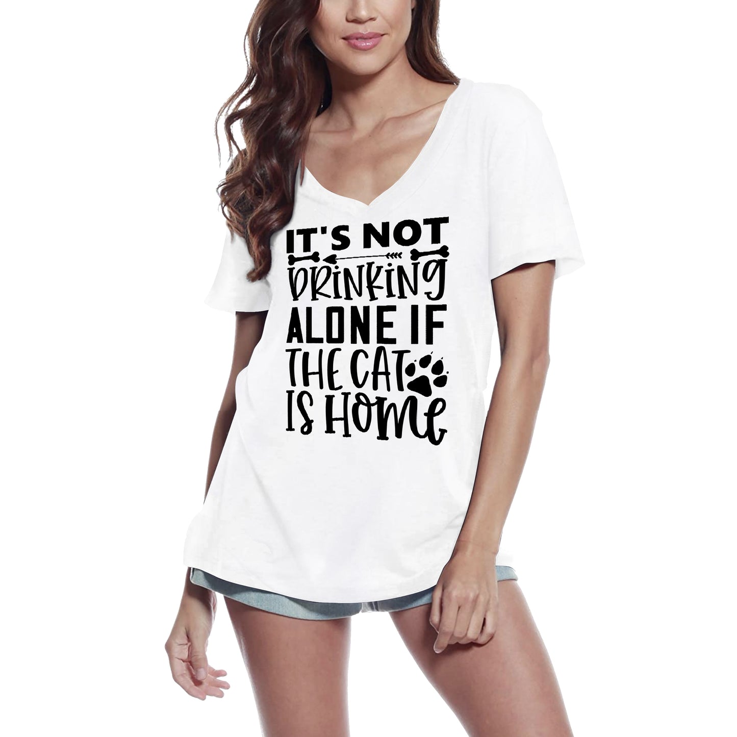 ULTRABASIC Women's T-Shirt It's Not Drinking Alone If the Cat is Home - Short Sleeve Tee Shirt Tops