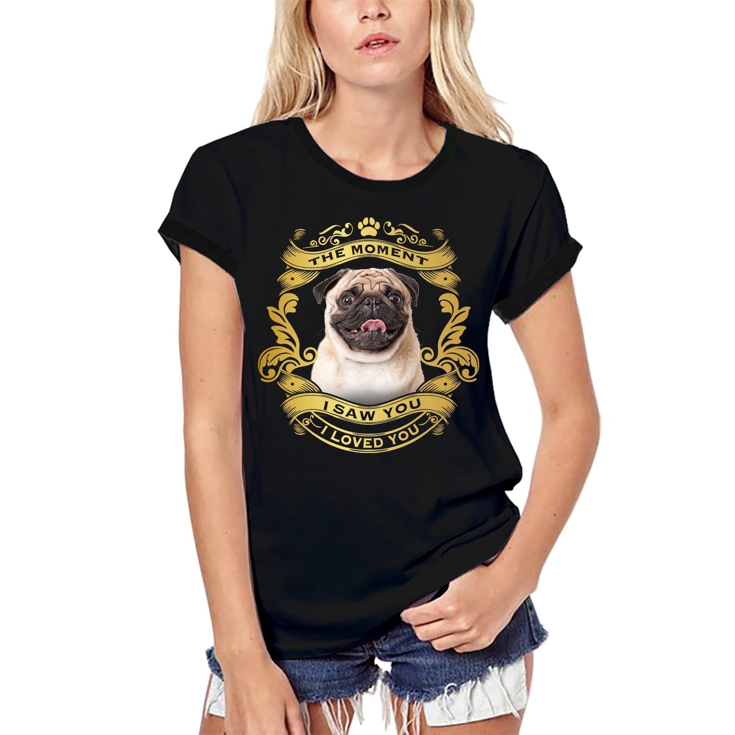 ULTRABASIC Damen Bio-T-Shirt Mops Hund – Moment I Saw You I Loved You Welpen-T-Shirt für Damen