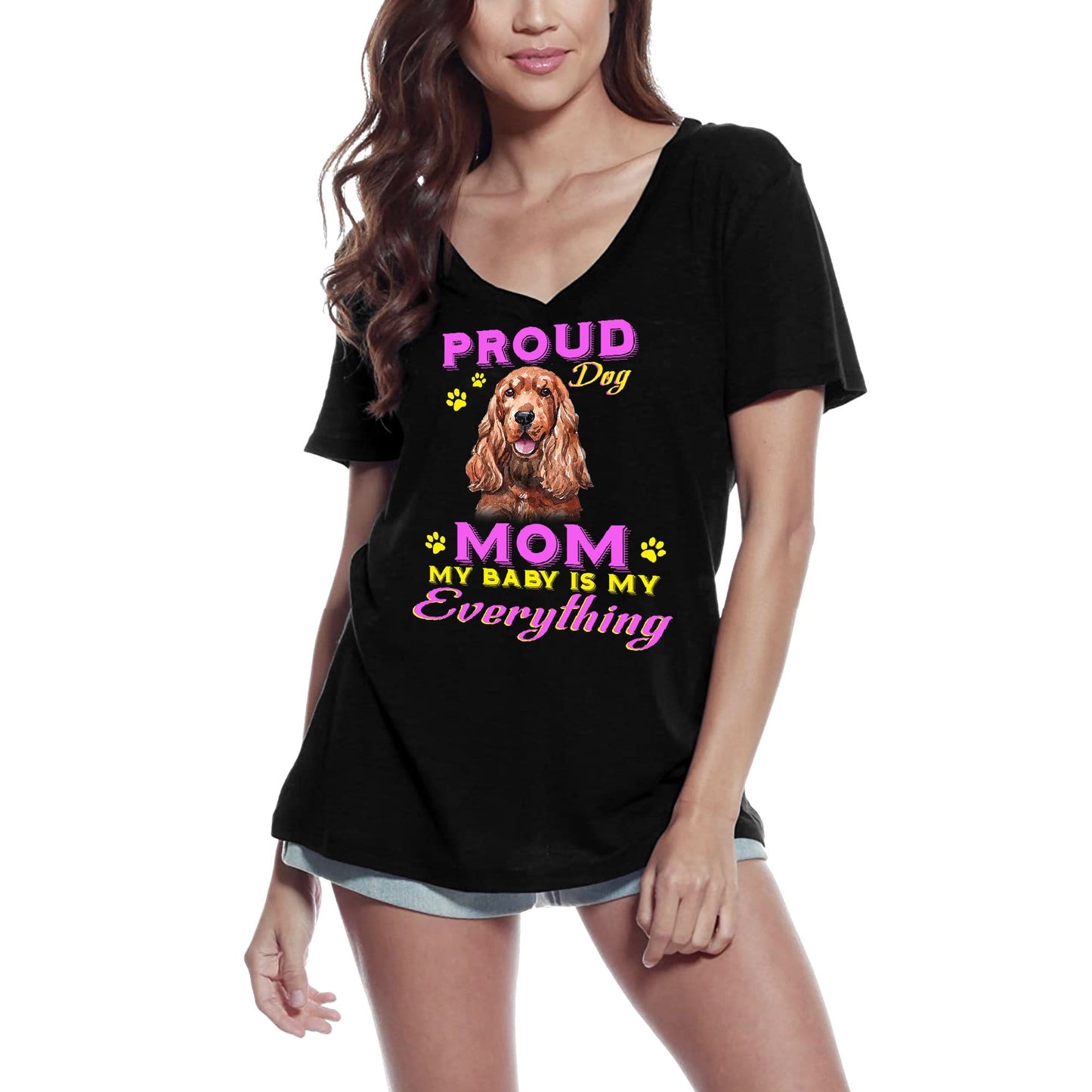 ULTRABASIC Women's T-Shirt Proud Day - Sussex Spaniel Dog Mom - My Baby is My Everything