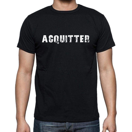 Acquitter French Dictionary Mens Short Sleeve Round Neck T-Shirt 00009 - Casual