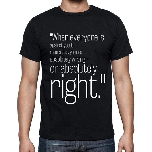 Albert Guinon Quote T Shirts When Everyone Is Against T Shirts Men Black - Casual