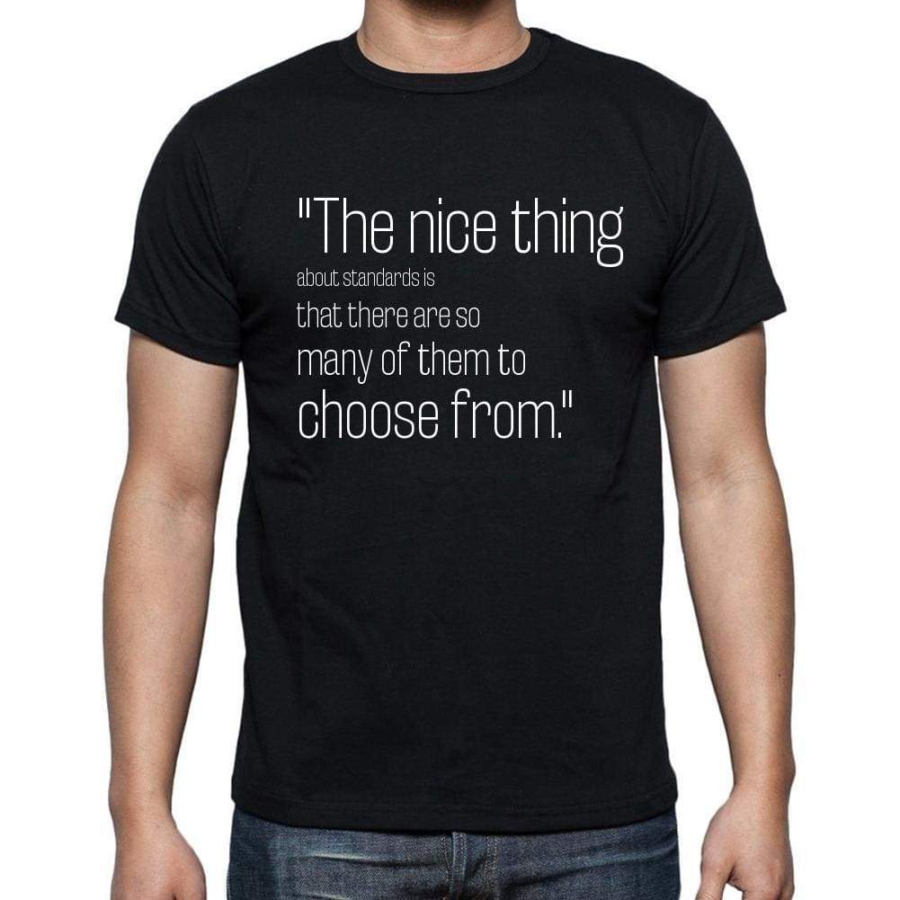 Andrew S. Tanenbaum Quote T Shirts The Nice Thing Abo T Shirts Men Black - Casual