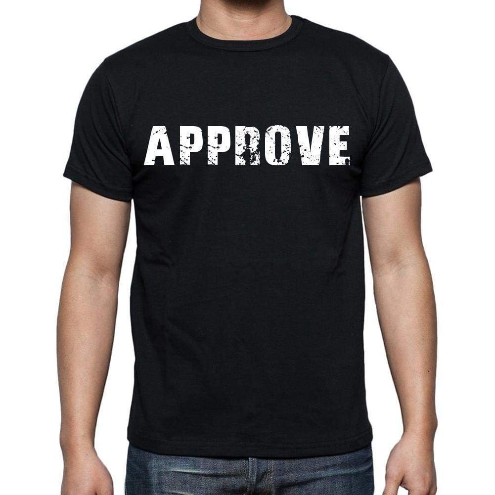 Approve White Letters Mens Short Sleeve Round Neck T-Shirt 00007