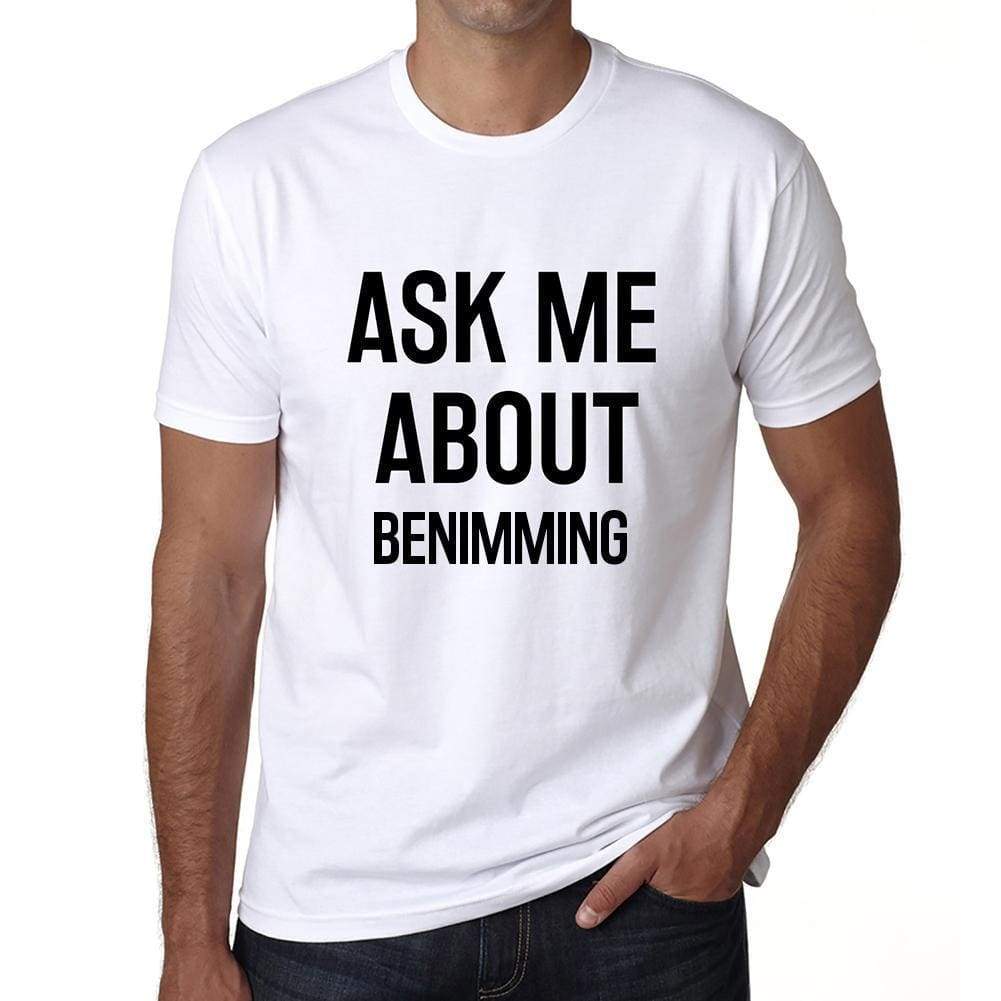 Ask Me About Benimming White Mens Short Sleeve Round Neck T-Shirt 00277 - White / S - Casual