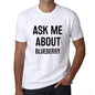 Ask Me About Blueberry White Mens Short Sleeve Round Neck T-Shirt 00277 - White / S - Casual