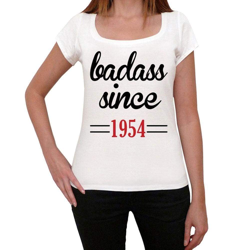 Badass Since 1954 Women's T-shirt White Birthday Gift 00431 - Ultrabasic