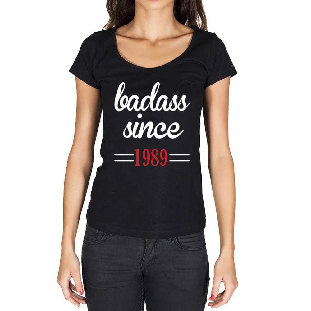 Badass Since 1989 Women's T-shirt Black Birthday Gift 00432 - Ultrabasic