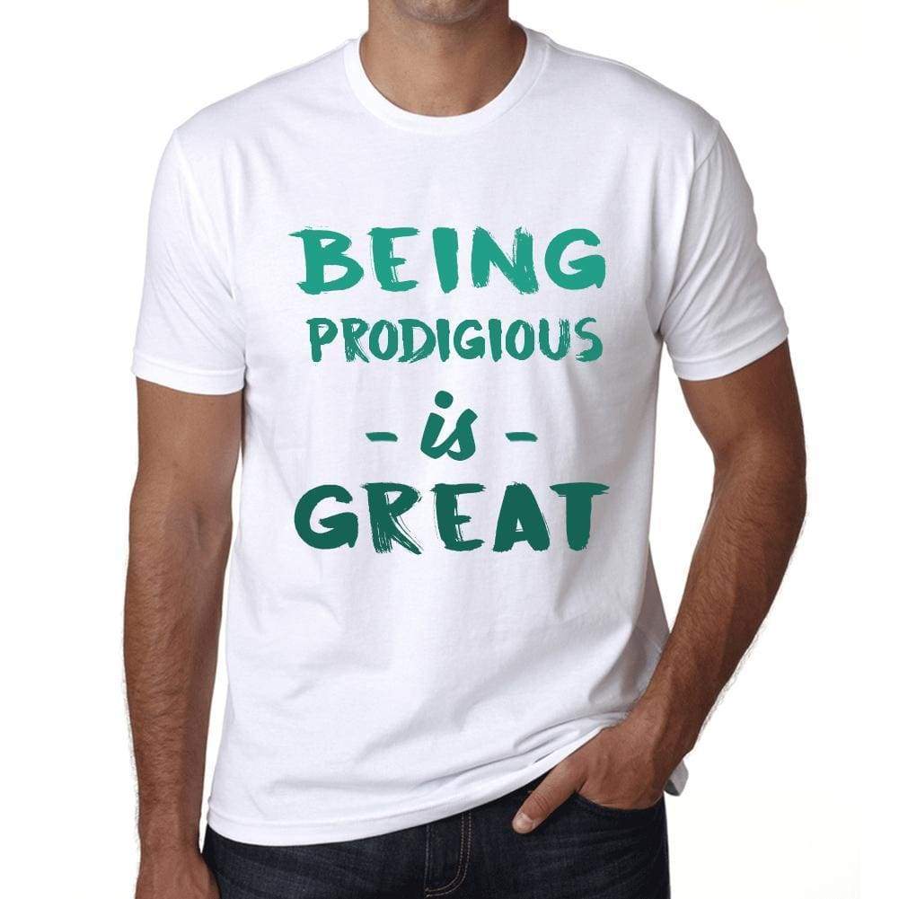 Being Prodigious Is Great White Mens Short Sleeve Round Neck T-Shirt Gift Birthday 00374 - White / Xs - Casual