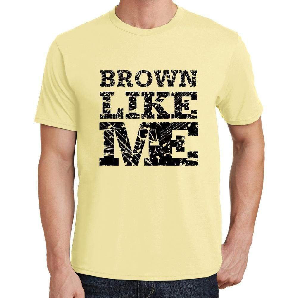 Brown Like Me Yellow Mens Short Sleeve Round Neck T-Shirt 00294 - Yellow / S - Casual