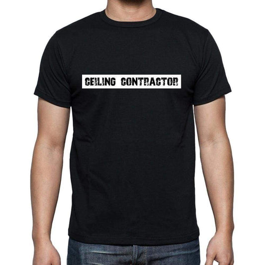 Ceiling Contractor t shirt, mens t-shirt, occupation, S Size, Black, Cotton - ULTRABASIC