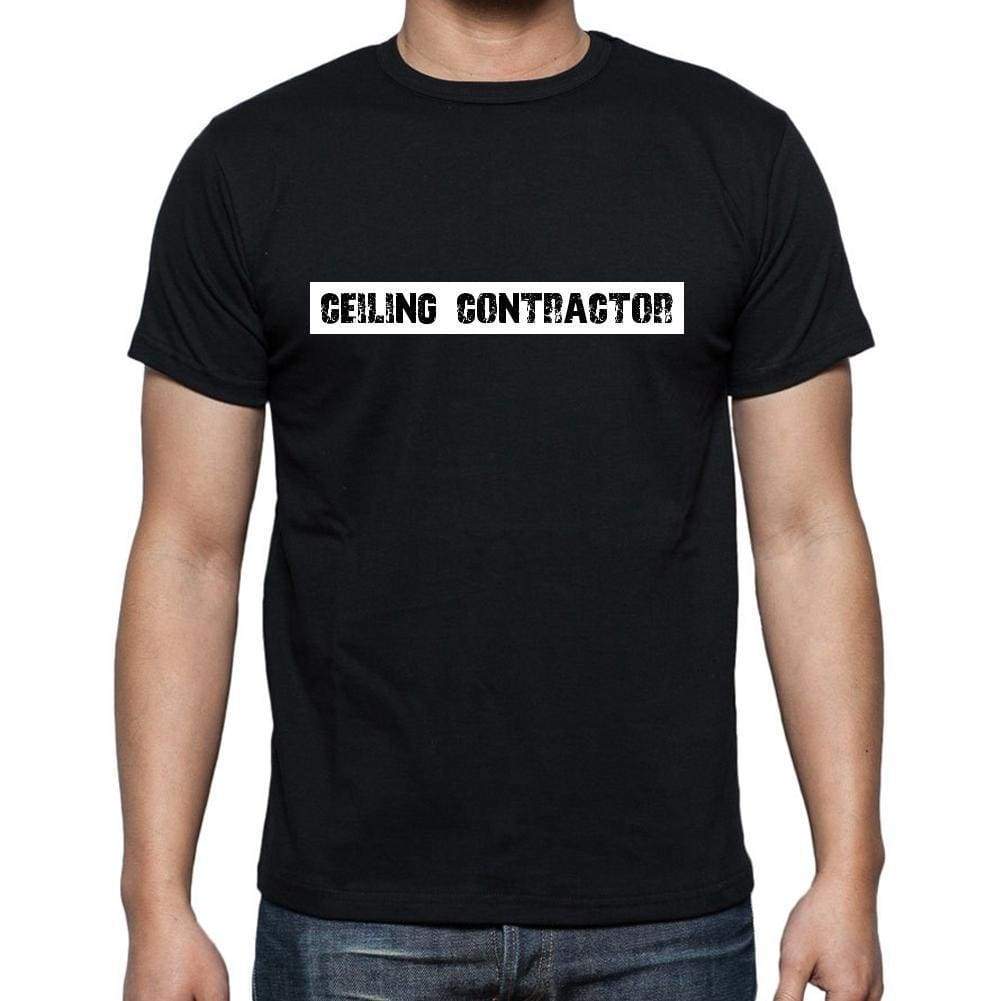 Ceiling Contractor t shirt, mens t-shirt, occupation, S Size, Black, Cotton - ULTRABASIC