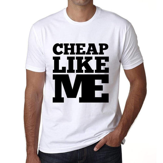 Cheap Like Me White Mens Short Sleeve Round Neck T-Shirt 00051 - White / S - Casual