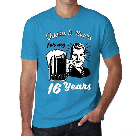 Cheers And Beers For My 16 Years Mens T-Shirt Blue 16Th Birthday Gift 00417 - Blue / Xs - Casual