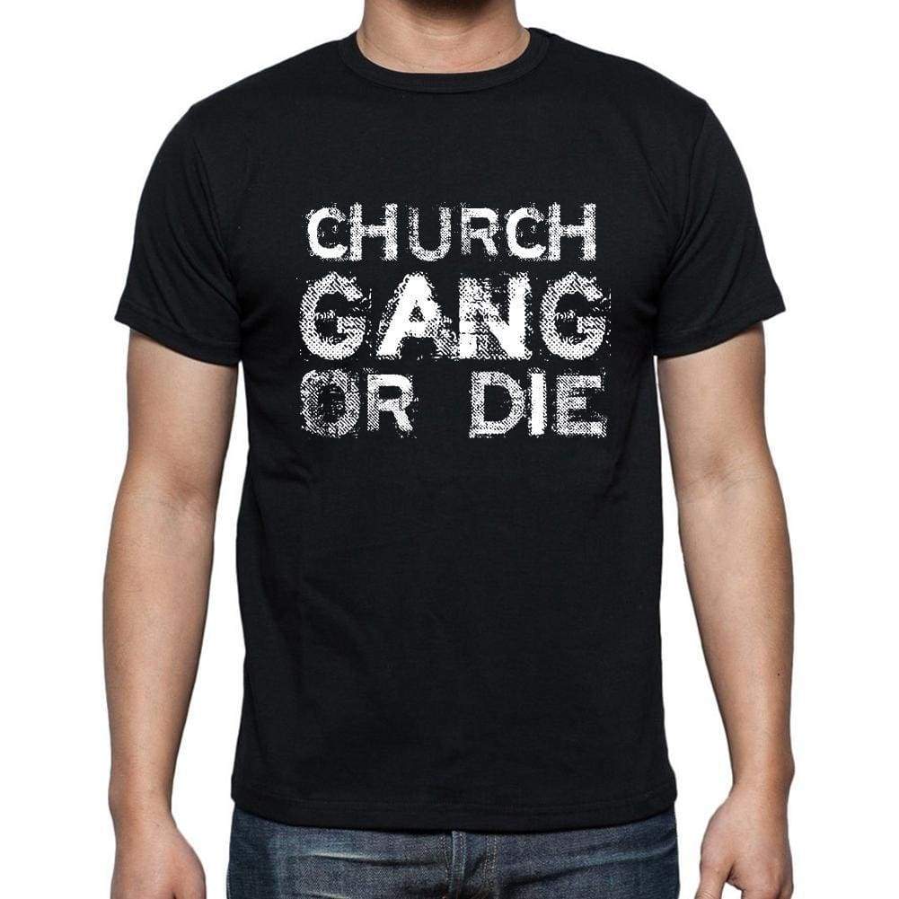 Church Family Gang Tshirt Mens Tshirt Black Tshirt Gift T-Shirt 00033 - Black / S - Casual
