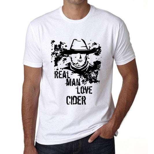 Cider Real Men Love Cider Mens T Shirt White Birthday Gift 00539 - White / Xs - Casual