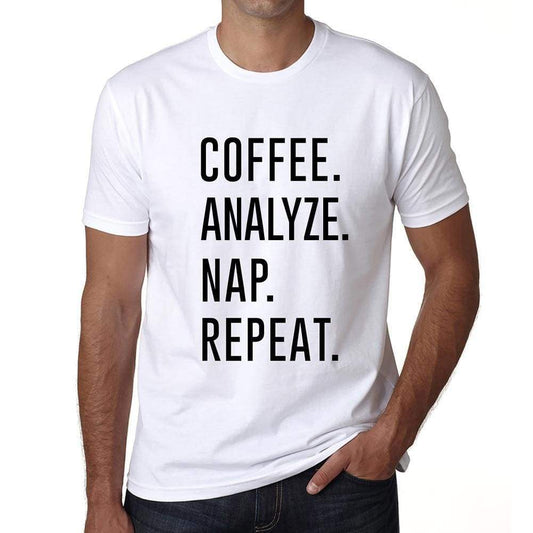 Coffee Analyze Nap Repeat Mens Short Sleeve Round Neck T-Shirt 00058 - White / S - Casual