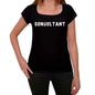 Consultant Womens T Shirt Black Birthday Gift 00547 - Black / Xs - Casual