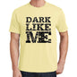 Dark Like Me Yellow Mens Short Sleeve Round Neck T-Shirt 00294 - Yellow / S - Casual
