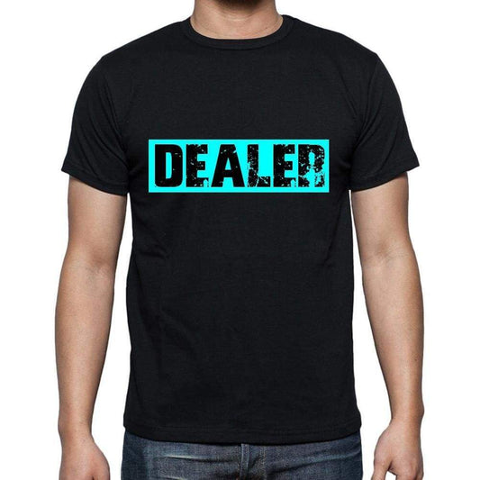 Dealer T Shirt Mens T-Shirt Occupation S Size Black Cotton - T-Shirt