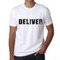 Deliver Mens T Shirt White Birthday Gift 00552 - White / Xs - Casual