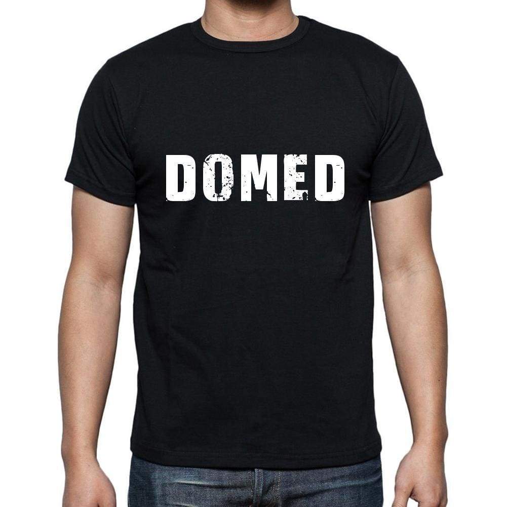 Domed Mens Short Sleeve Round Neck T-Shirt 5 Letters Black Word 00006 - Casual