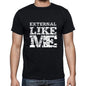 External Like Me Black Mens Short Sleeve Round Neck T-Shirt 00055 - Black / S - Casual