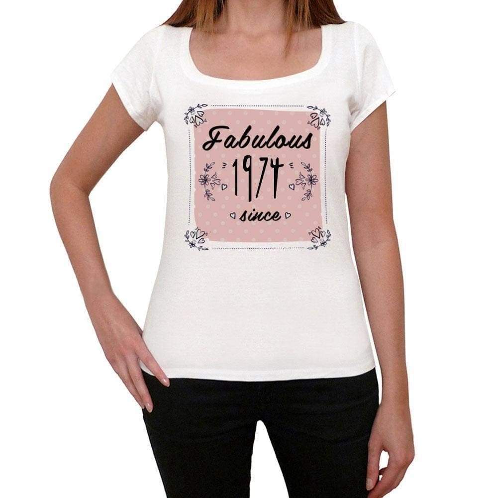 'Fabulous Since 1974 <span>Women's</span> T-shirt White Birthday Gift 00433 - ULTRABASIC