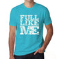 Full Like Me Blue Mens Short Sleeve Round Neck T-Shirt 00286 - Blue / S - Casual