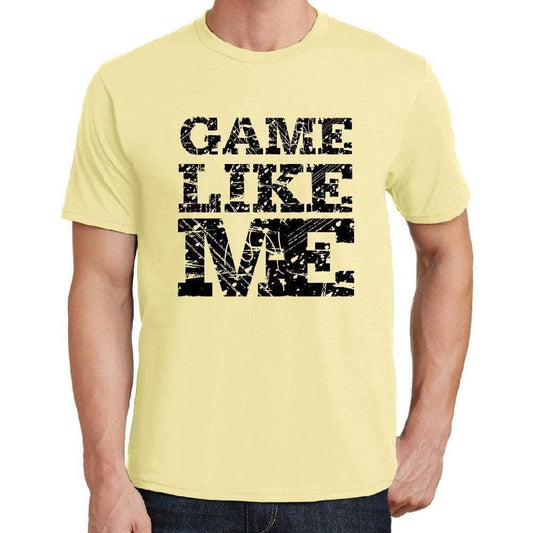 Game Like Me Yellow Mens Short Sleeve Round Neck T-Shirt 00294 - Yellow / S - Casual