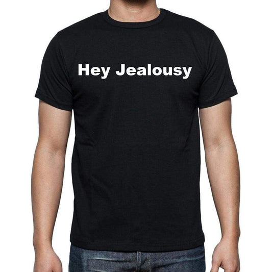 Hey Jealousy Mens Short Sleeve Round Neck T-Shirt - Casual