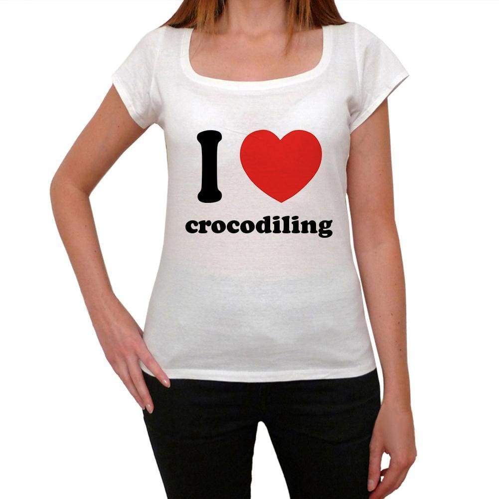 I Love Crocodiling Womens Short Sleeve Round Neck T-Shirt 00037 - Casual
