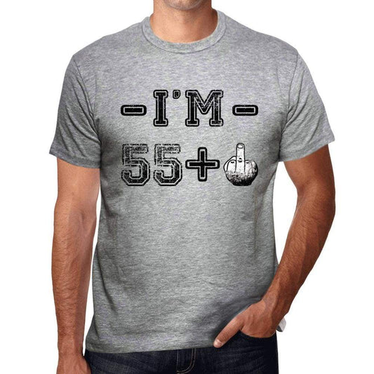 Im 55 Plus Mens T-Shirt Grey Birthday Gift 00445 - Grey / S - Casual