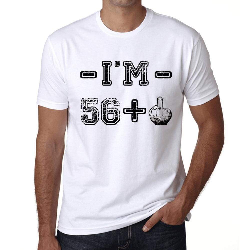 Im 56 Plus Mens T-Shirt White Birthday Gift 00443 - White / Xs - Casual