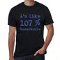 Im Like 100% Remarkable Black Mens Short Sleeve Round Neck T-Shirt Gift T-Shirt 00325 - Black / S - Casual