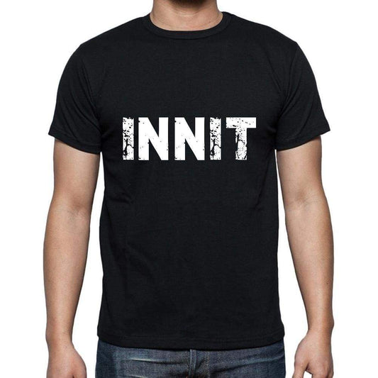 Innit Mens Short Sleeve Round Neck T-Shirt 5 Letters Black Word 00006 - Casual