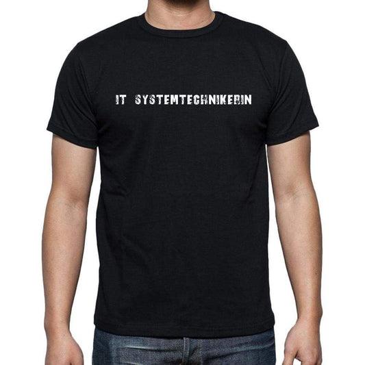 It Systemtechnikerin Mens Short Sleeve Round Neck T-Shirt 00022 - Casual